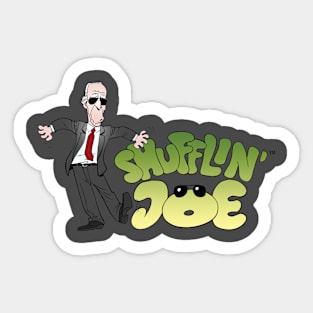 The Shufflin Joe Shuffle Sticker